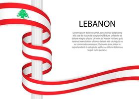 Waving ribbon on pole with flag of Lebanon. Template for indepen vector