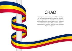 Waving ribbon on pole with flag of Chad. Template for independen vector