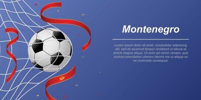 Soccer background with flying ribbons in colors of the flag of Montenegro vector