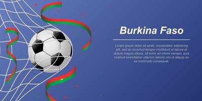 Soccer background with flying ribbons in colors of the flag of Burkina Faso vector