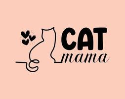 Cat mama, Typography T-shirt Vector Art for Mother's Day, mom, mama, SVG, typography t shirt design