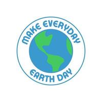 Earth day badge. Save the planet sticker. World Environment Day symbol. vector