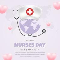 World Nurses Day May 12th illustration with hat stethoscope and globe vector