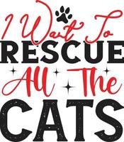 i want to rescue all the cats vector