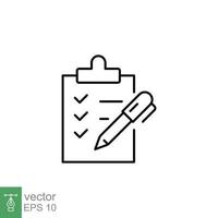 Clipboard checklist with pen line icon. Testimonials and customer relationship management concept. Simple outline style. Vector illustration isolated on white background. EPS 10.