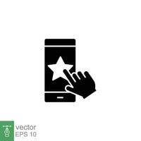 Hand click star on phone icon. Customer feedback and rating, like, favourite concept. Simple solid style. Black silhouette, glyph symbol. Vector illustration isolated on white background. EPS 10.