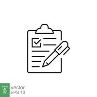 Clipboard checklist with pen line icon. Testimonials and customer relationship management concept. Simple outline style. Vector illustration isolated on white background. EPS 10.