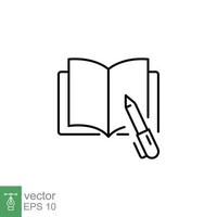 Open book with pen line icon. Book writing, office, school, business and education concept. Simple outline style. Vector illustration isolated on white background. EPS 10.