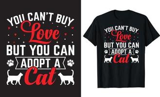 You can't buy love, but you can adopt a cat. Animal rescue typography design for promotion, t-shirt, poster, social media, print design. vector