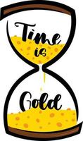 Illustration of Time is Gold in an Hourglass vector