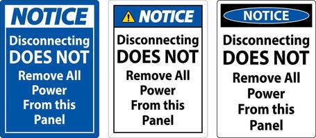 Notice Disconnecting Does Not Remove All Power From this Panel vector