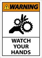 Warning Sign Watch Your Hands And Fingers vector