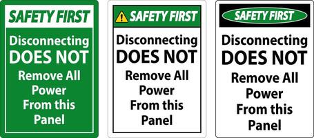 Safety First Disconnecting Does Not Remove All Power From this Panel vector