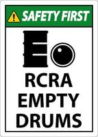 Safety First Sign RCRA Empty Drums On White Background vector