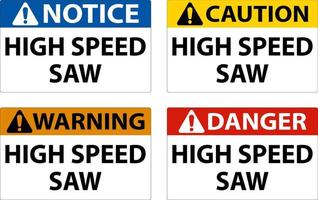 Danger Sign High Speed Saw On White Background vector