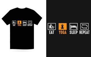 Eat Yoga Sleep Repeat - Yoga T Shirt Design Vector Template