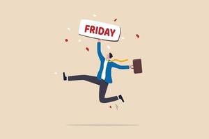Happy Friday, relax or enjoy last working day and embrace weekend, tried routine day job employee, joyful lifestyle after stressful week long, happy businessman jumping while holding Friday sign. vector