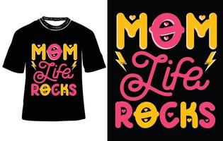 Mom life rocks, Mother's day t shirt design, Mom t-shirts, Mother's day typography t-shirt design vector