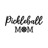 Pickleball mom phrase with pickleball ball. Lettering silhouette vector illustration.