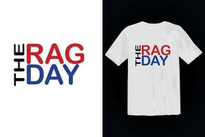 rag day typography t shirt design template vector mockup illustration