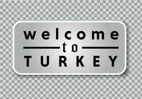 Welcome to Turkey vintage metal sign on a png background, vector illustration