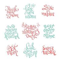 Mothers day calligraphy set. Vector congratulation phrases