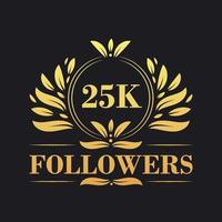 25K Followers celebration design. Luxurious 25K Followers logo for social media followers vector