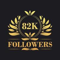 82K Followers celebration design. Luxurious 82K Followers logo for social media followers vector