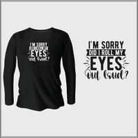 Funny quotes t-shirt design with vector