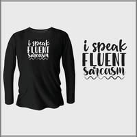 Funny quotes t-shirt design with vector