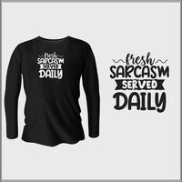 Funny quotes t-shirt design with vector