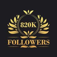 820K Followers celebration design. Luxurious 820K Followers logo for social media followers vector