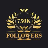 750K Followers celebration design. Luxurious 750K Followers logo for social media followers vector