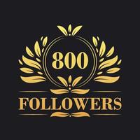 800 Followers celebration design. Luxurious 800 Followers logo for social media followers vector