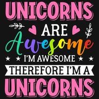 Unicorns are awesome graphics tshirt design vector