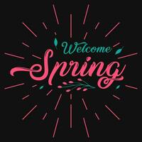 Welcome springs typographic tshirt design vector