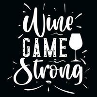 Drink wine typographic tshirt design vector