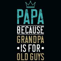 Father's day typography tshirt design vector design