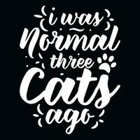 Cats typographic tshirt design vector design