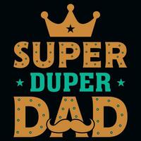 Father's day typography tshirt design vector design