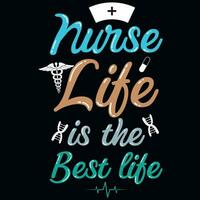 Nurse life is the best life typographic tshirt design vector