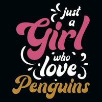 sólo un niña quien amor pingüinos camiseta diseño vector