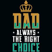 Father's day typography tshirt design vector design