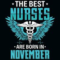 The best nurses are born in November tshirt design vector