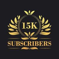 15K Subscribers celebration design. Luxurious 15K Subscribers logo for social media subscribers vector