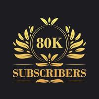 80K Subscribers celebration design. Luxurious 80K Subscribers logo for social media subscribers vector