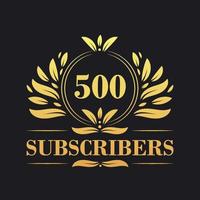 500 Subscribers celebration design. Luxurious 500 Subscribers logo for social media subscribers vector