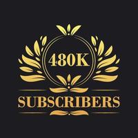 480K Subscribers celebration design. Luxurious 480K Subscribers logo for social media subscribers vector