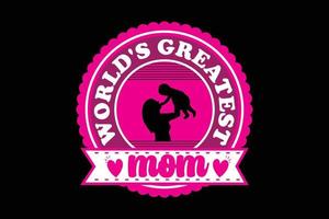 world s greatest mom vintage badge mothers day t shirt vector