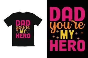 Fathers day t shirt design. Fathers day t shirt design vector print ready file